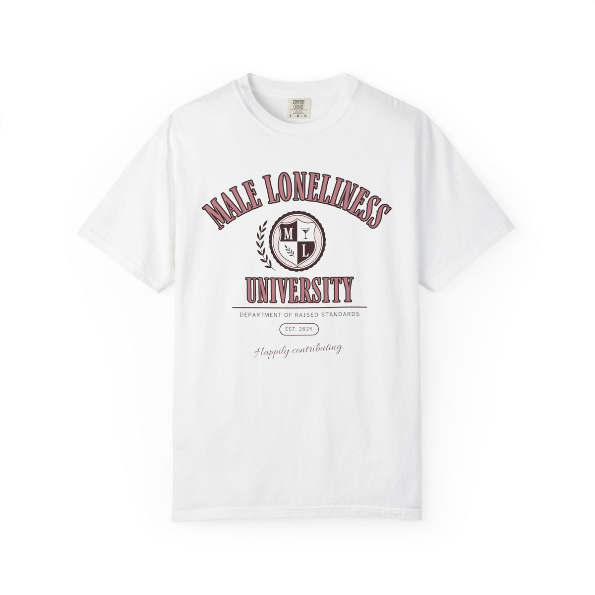 Male Loneliness University Shirt