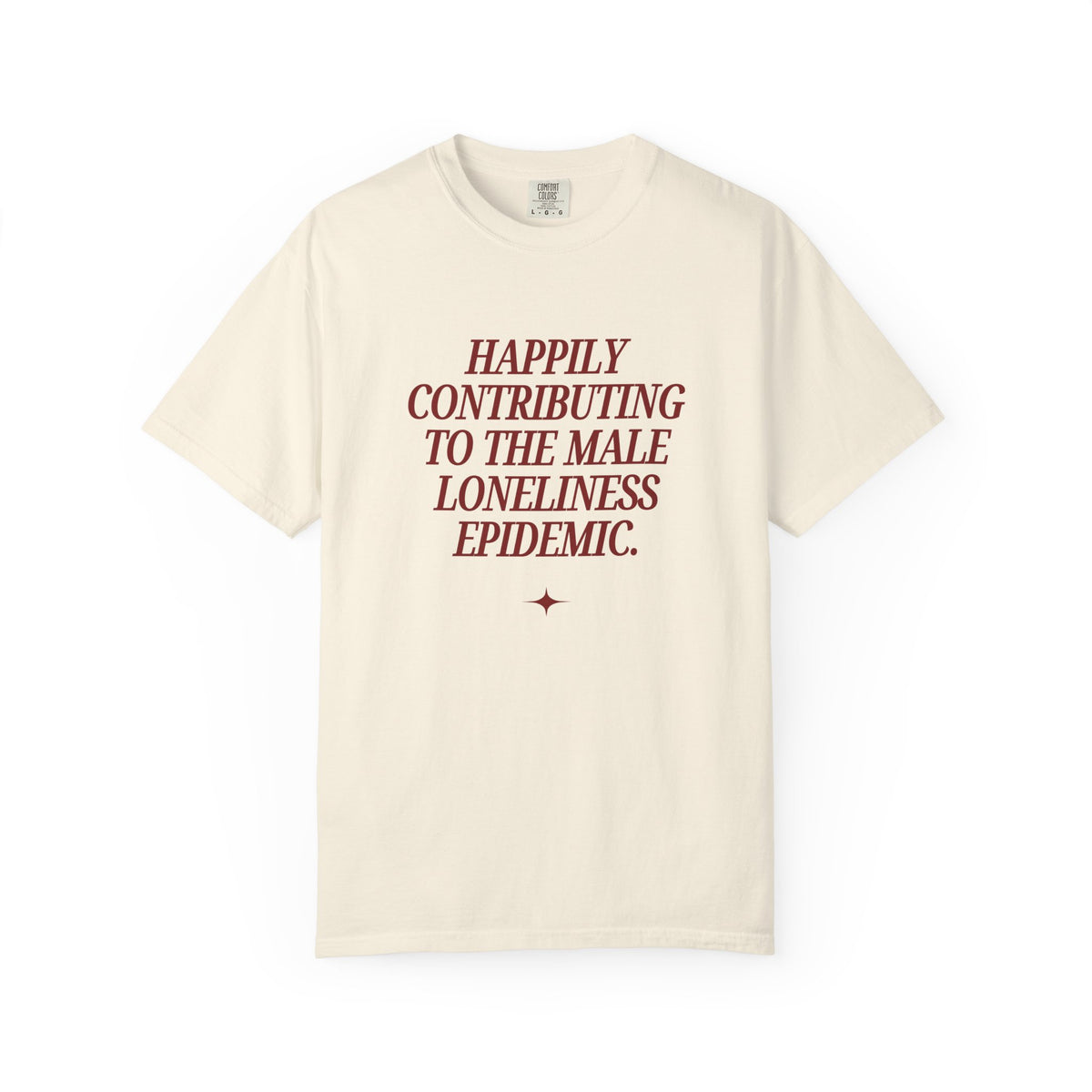 Male Loneliness Epidemic T-Shirt