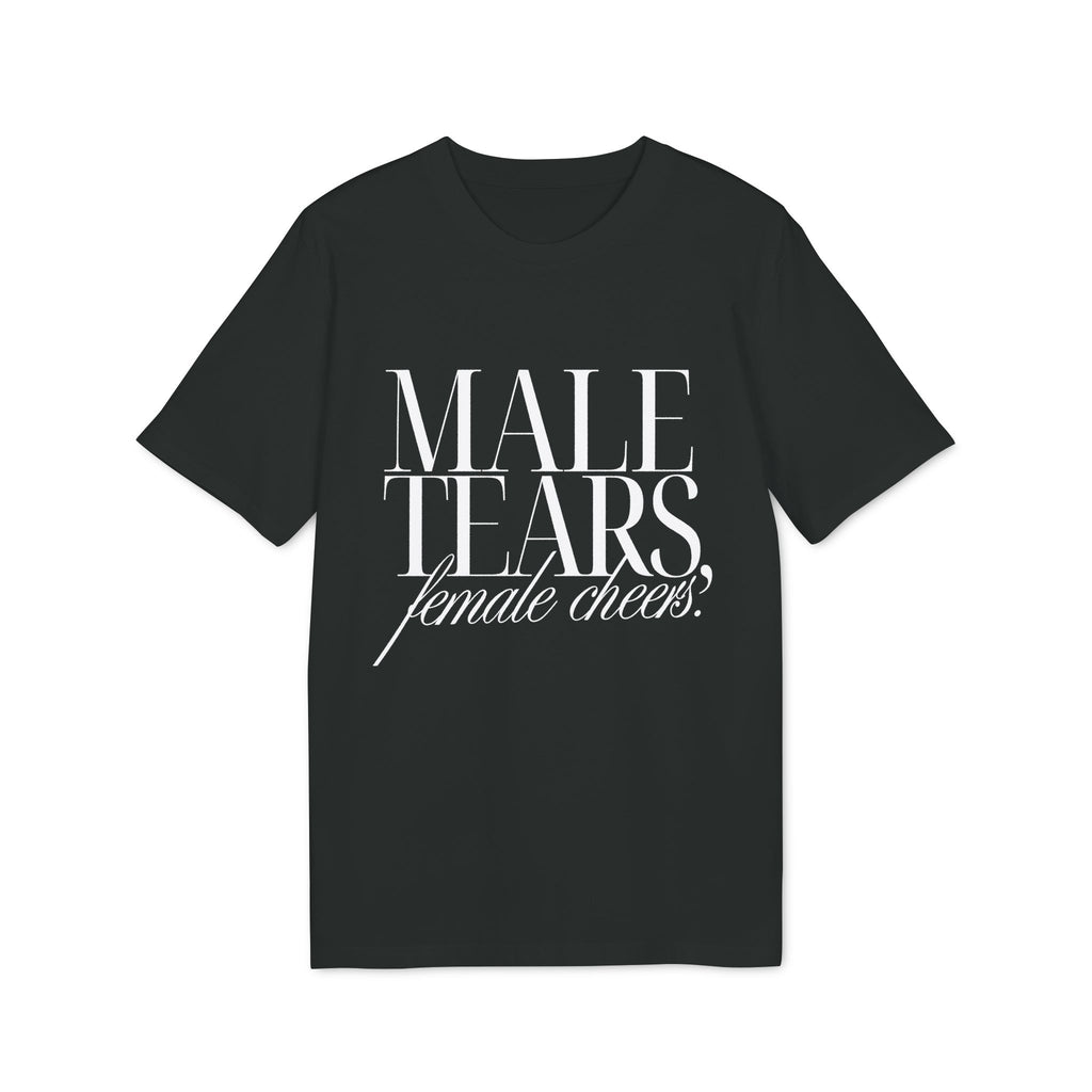 Male Tears Female Cheers Black Organic Tee