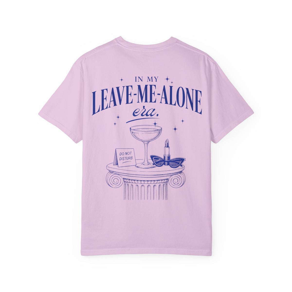 In My Leave Me Alone Era Shirt