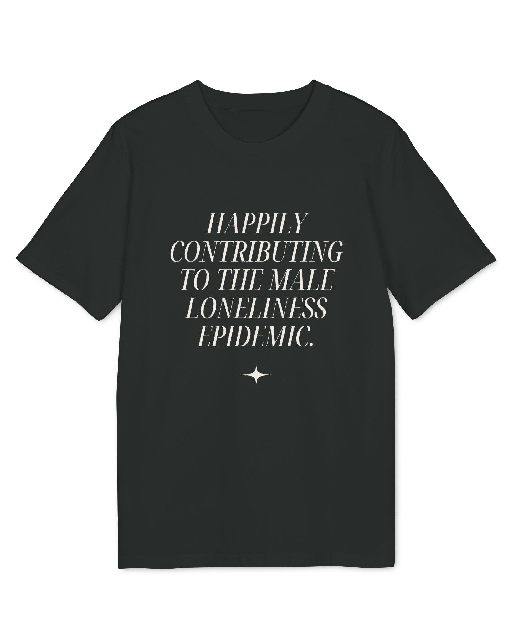 Male Loneliness Epidemic Tee