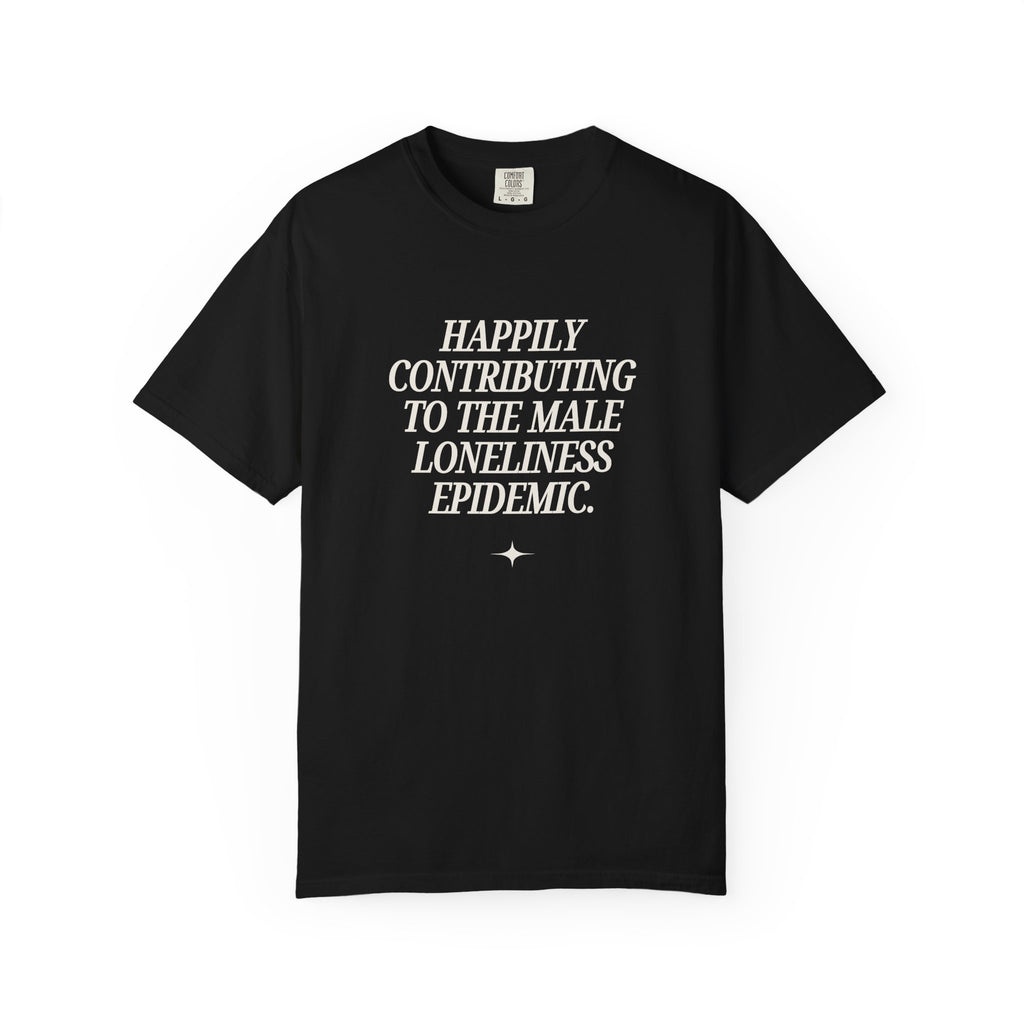 Male Loneliness Epidemic T-Shirt