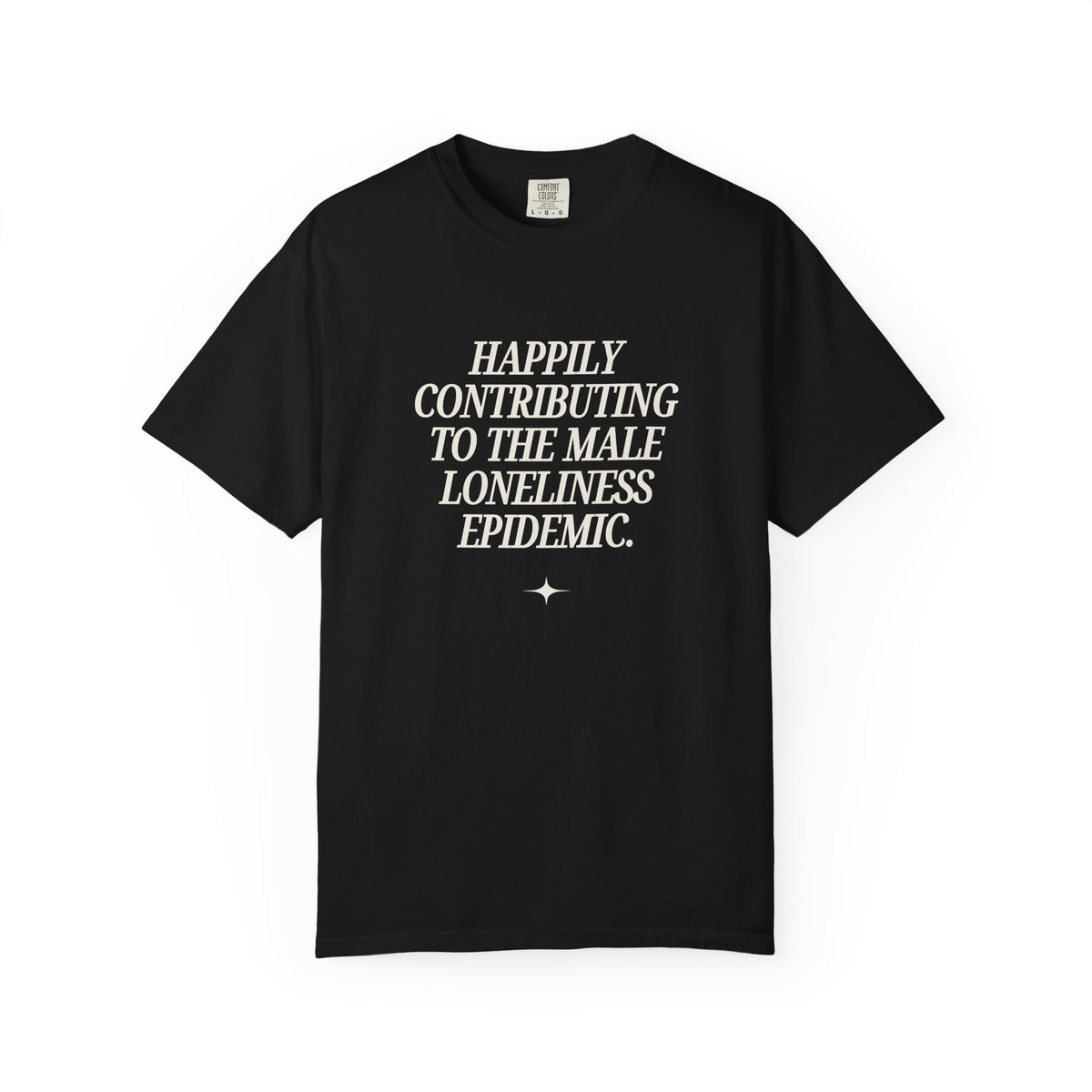 Male Loneliness Epidemic T-Shirt