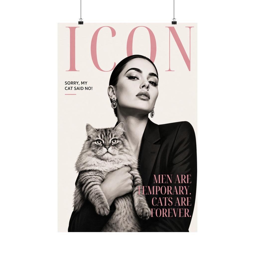 Men Are Temporary, Cats Are Forever Poster