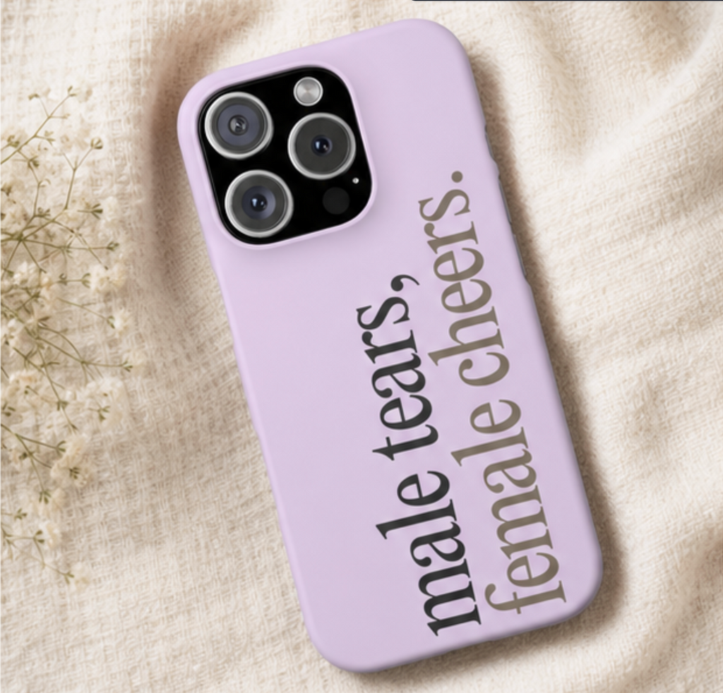 Male Tears Female Cheers Phone Case
