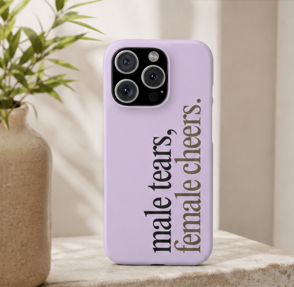 Male Tears Female Cheers Phone Case