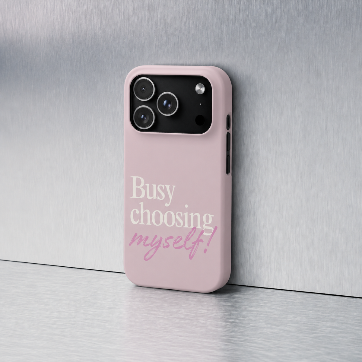 Busy Choosing Myself Phone Case