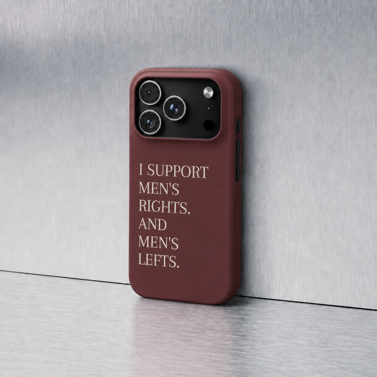I Support Men's Rights And Men's Lefts Phone Case