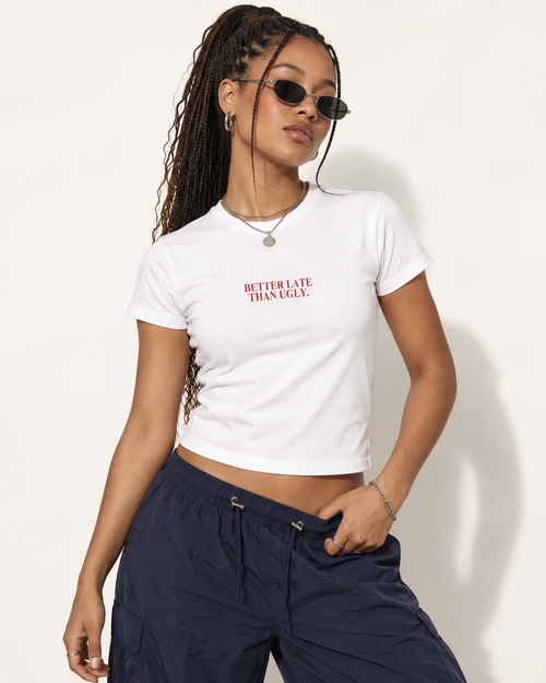 Better Late Than Ugly fitted graphic tee in white