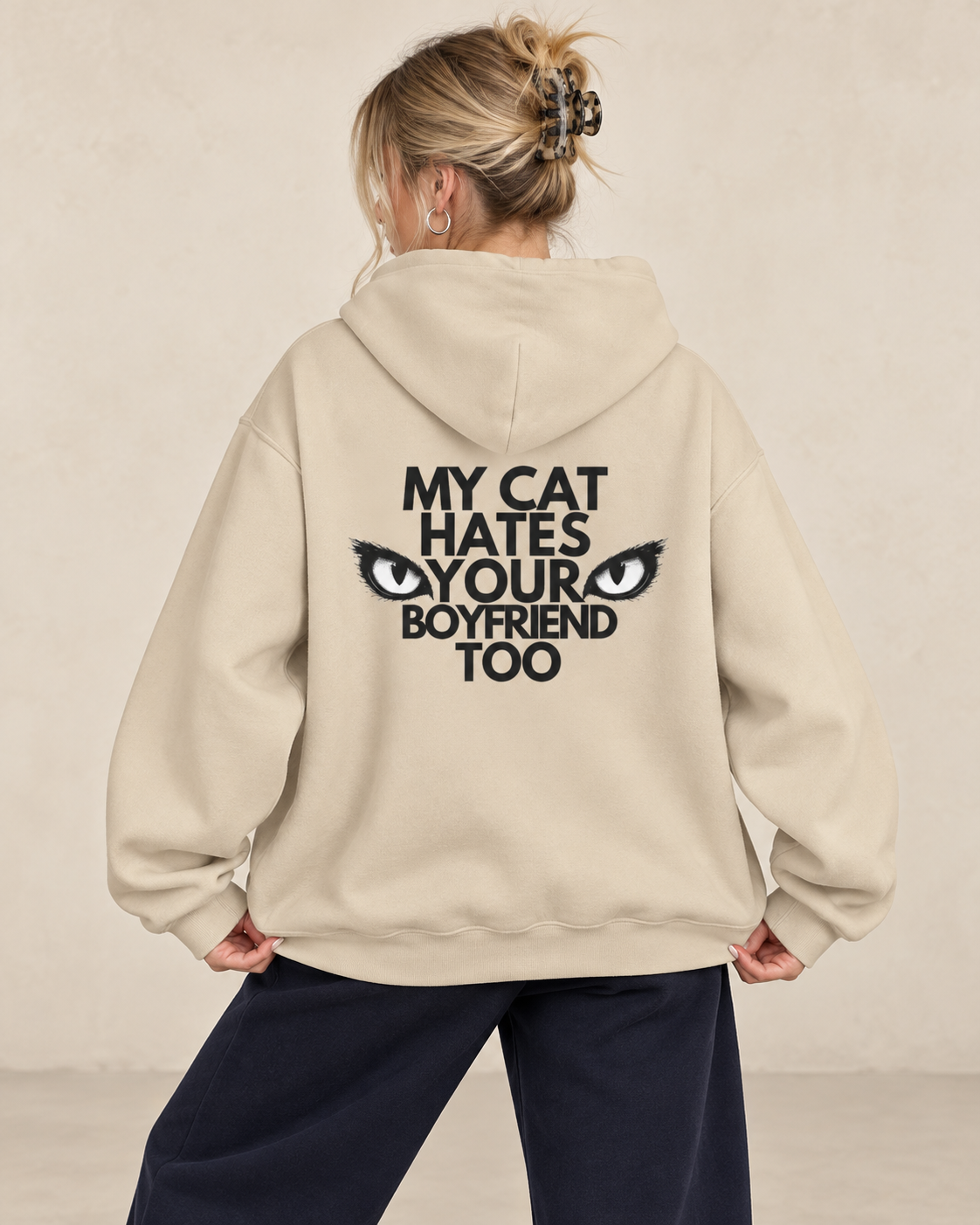My Cat Hates Your Boyfriend Too Hoodie