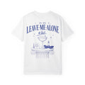 In My Leave Me Alone Era Shirt