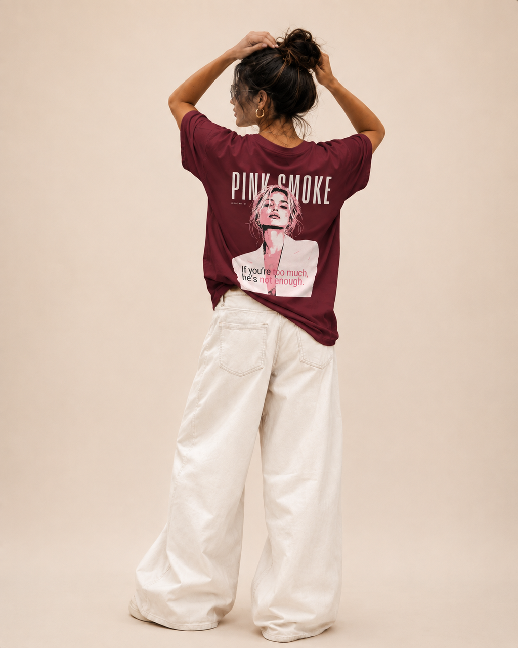 If You’re Too Much, He’s Not Enough Oversized T-Shirt, Feminist Back Print Tee