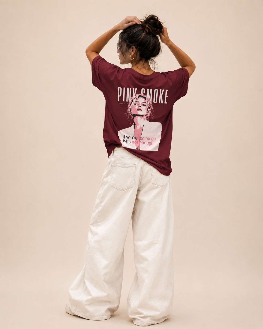 If You’re Too Much, He’s Not Enough Oversized T-Shirt, Feminist Back Print Tee